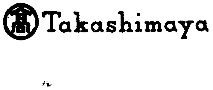 takashimaya办理/代理机构:中国贸促会专利商标事务所有限公司