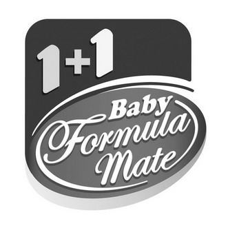 1 1  em>baby /em>  em>formula /em>  em>mate /em>