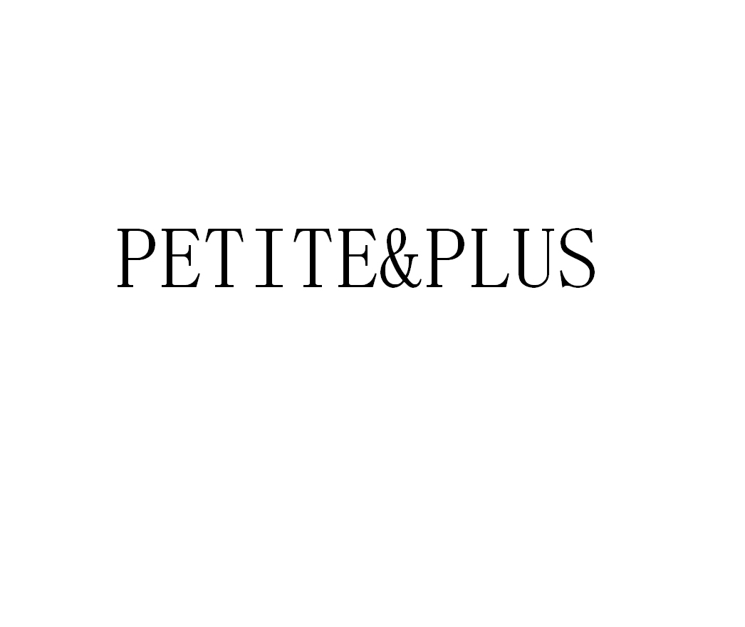  em>petite /em>& em>plus /em>