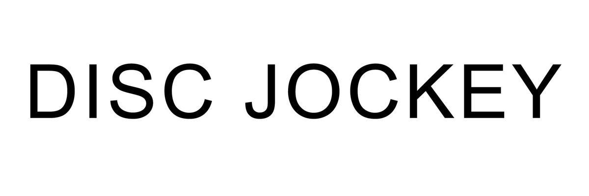  em>disc /em> jockey