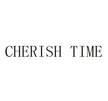  em>cherish /em>  em>time /em>