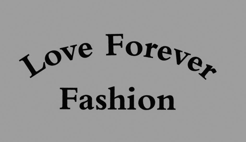 love  em>forever /em>  em>fashion /em>