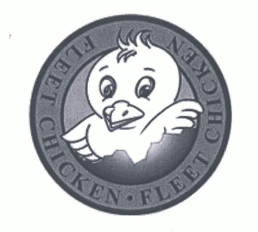 fleet; chicken; 小鸡 快跑商标注册申请