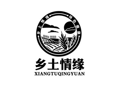 乡土情缘 乡土情缘绿色健康  em>xiang /em>  em>tu /em> qing  em>