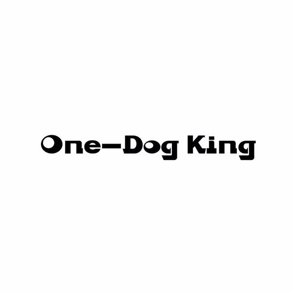  em>one /em>- em>dog /em> king