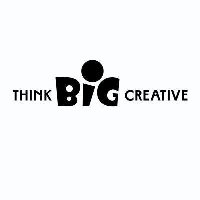  em>think /em>  em>big /em> creative