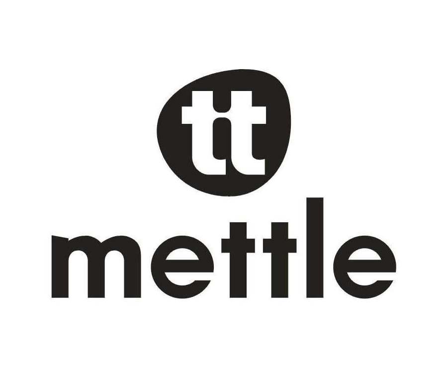  em>tt /em>  em>mettle /em>