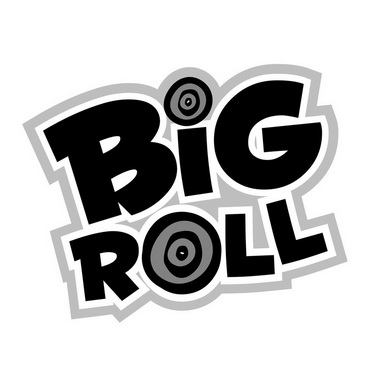  em>big /em>  em>roll /em>