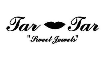 tar tar  em>sweet /em> jewels