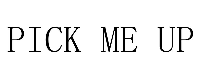  em>pick /em>  em>me /em>  em>up /em>