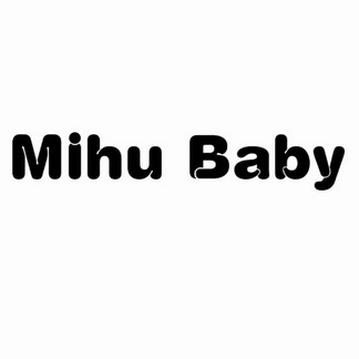  em>mihu /em> baby