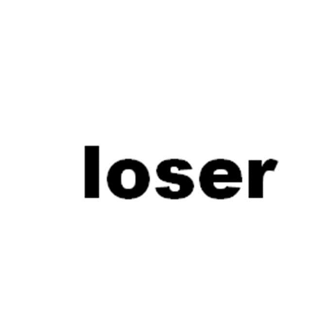  em>loser /em>