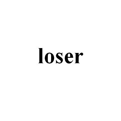 loser                                     