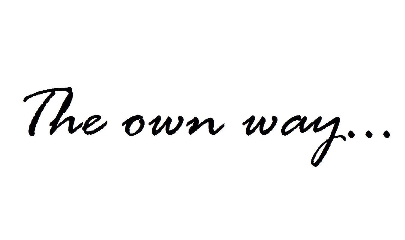 the em>own/em em>way/em>