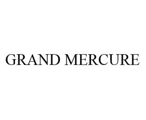 grand mercure - 商标 - 爱企查