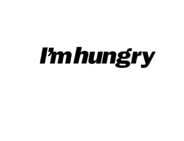 im  em>hungry /em>