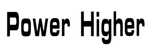  em>power /em>  em>higher /em>