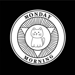  em>monday /em>  em>morning /em>