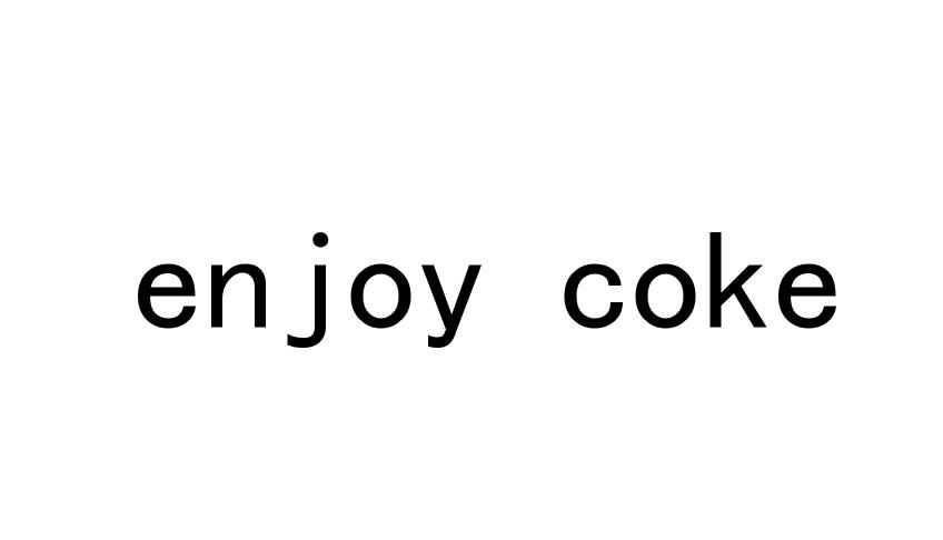 enjoy coke